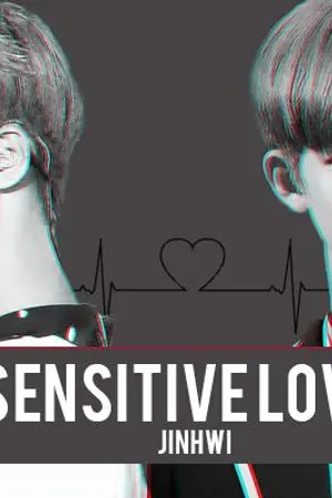 ปกนิยาย [sentinel au] sensitive love #jinhwi