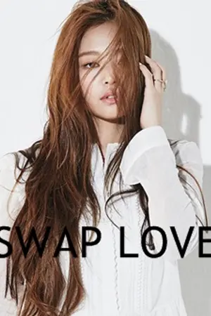 ปกนิยาย SWAP LOVE แค่พบเธอ