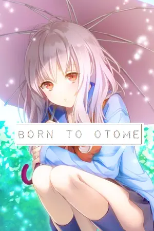 ปกนิยาย Born to otome เกิดมาชาตินี้ขอมีแฟนบ้างเถอะค่ะ!![Rewrite]