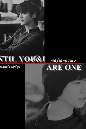 ปกนิยาย [YAOI] เปลี่ยนร้าย ให้ได้รัก...  UNTIL YOU and I Are ONE