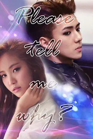 ปกนิยาย [EXO APINK] Please tell me why......ทำไมต้องรัก