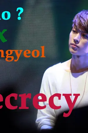 ปกนิยาย [SF INFINITE] Secrecy { ......... x Seongyeol}