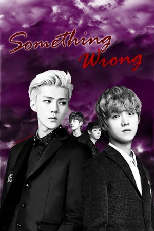 ปกนิยาย [EXO] - Something wrong