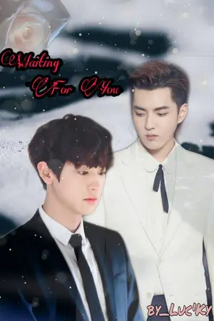 ปกนิยาย Waiting for you!! [KrisYeol] EXO (END)