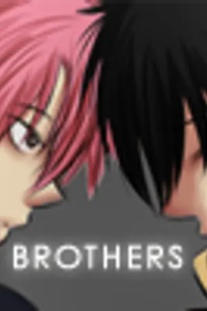 ปกนิยาย (OS Fairy Tail) BROTHERS.