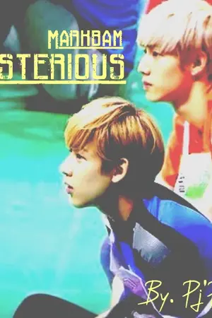 ปกนิยาย [FIC] Mysterious #MARKBAM #FicMB666