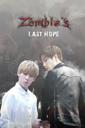 ปกนิยาย Zombie's last hope [MarkBam ft.GOT7]