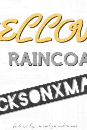 ปกนิยาย GOT l YELLOW RAINCOAT {JARK}