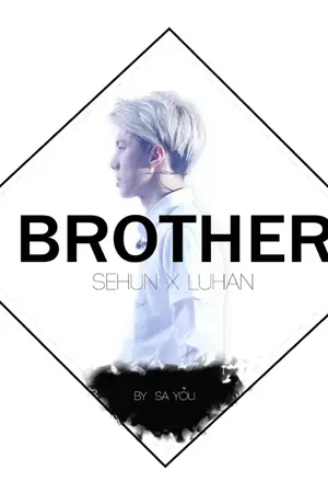 ปกนิยาย (hunhan) Brother  พี่น้อง