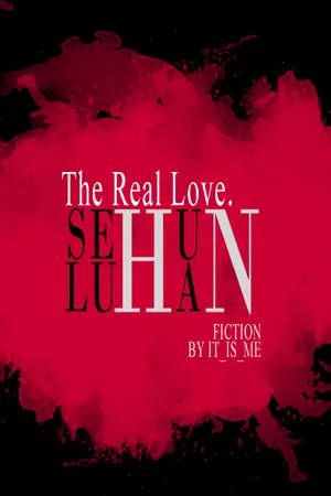 ปกนิยาย FICTION .:HUNHAN:. THE REAL LOVE