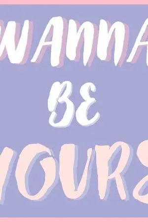 ปกนิยาย [SF/OS] ˋ  wanna be yours ♡ ˊ | PRODUCE101