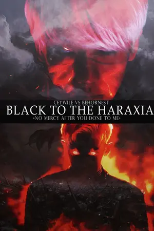 ปกนิยาย ♚ BLACK TO THE HARAXIA ♛ CHANBAEK ↟