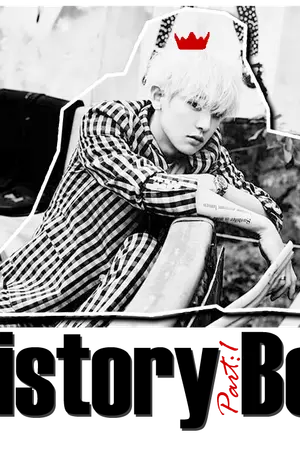 ปกนิยาย Chanyeol fiction • _History Boy -  Part : 1