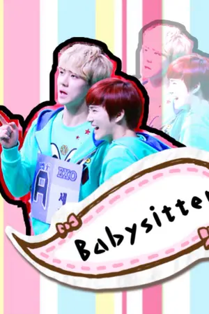 ปกนิยาย [Fic EXO]Babysitter-น้องจุนของพี่ฮุน