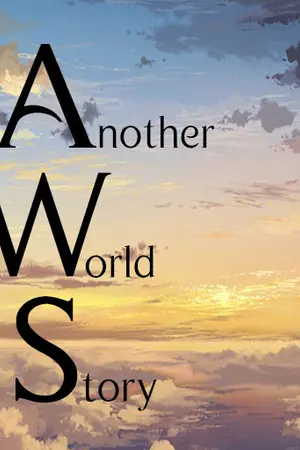 ปกนิยาย Another World Story อุบัติการณ์ต่างพิภพ