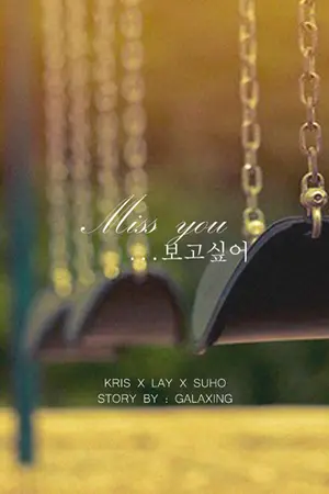 ปกนิยาย Miss You 보고싶어 [KrisLay & SuLay]