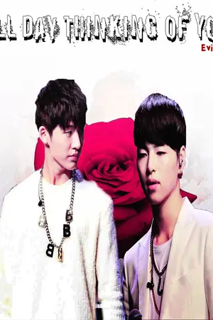 ปกนิยาย All Day Thinking Of You [B.i x Junhoe]