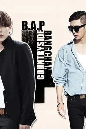 ปกนิยาย {b.a.p} Countryside [bangchan , daelo , jaeup]