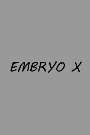 ปกนิยาย Embryo X...ขอโทษที พอดีพี่สาวผมท้อง