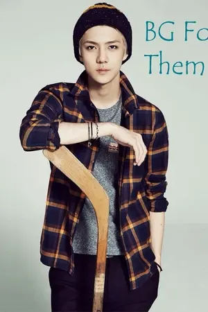 ปกนิยาย BG FOR THEM !