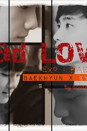ปกนิยาย [exo:baekdo]Baekhyun & Kyungsoo : Dead Love