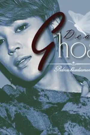 ปกนิยาย Dear ghost ‧:❉:‧ คุณผีที่รัก