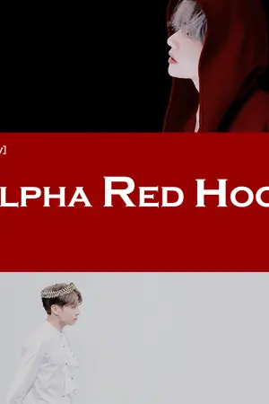 ปกนิยาย [ตีพิมพ์] KOOKV | Alpha Red hood #กุกวีหมวกแดง  |  มีรูปเล่มและ E-book พร้อมจำหน่ายแล้ววันนี้!
