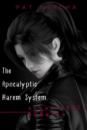 ปกนิยาย ระบบฮาเร็มในวันสิ้นโลก The Apocalyptic Harem System.