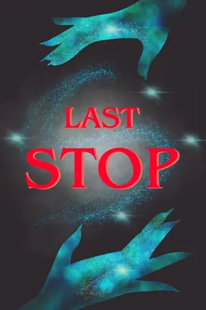 ปกนิยาย Last Stop: จุดสุดท้ายก่อนชีพวาย