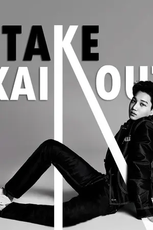 ปกนิยาย TAKE KAI OUT  [KAI x KYUNGSOO]  #takekaiout