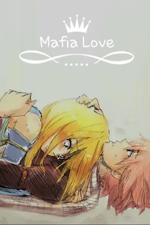 ปกนิยาย [ Fairy tail ] Mafia Love