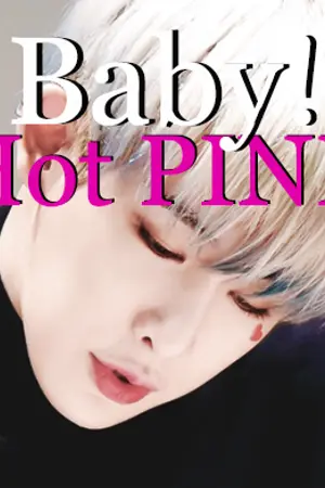 ปกนิยาย ♥Baby! Hot Pink♥ แพ้ทางรัก