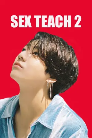 ปกนิยาย BTS (JUNGKOOK x You) : Sex Teach 2 ||Teach again||