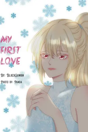 ปกนิยาย My First Love รักของฉันไม่ใช่คุณ