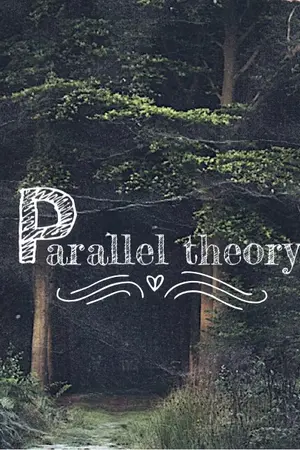 ปกนิยาย Parallel theory . ทฤษฎีคู่ขนาน;