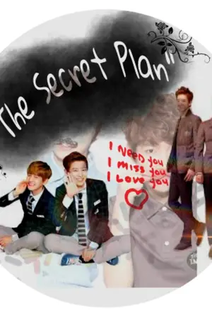 ปกนิยาย [ FIC ] ::ChanBaek::The Secret Plan ปฏิบัติการลับฉบับแบคฮยอน