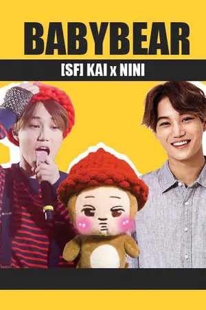 ปกนิยาย ♡ SHORT FIC BABYBEAR KAI x NINI