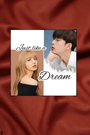 ปกนิยาย Just like a dream กาลครั้งหนึ่ง... เราพบกันในความฝัน