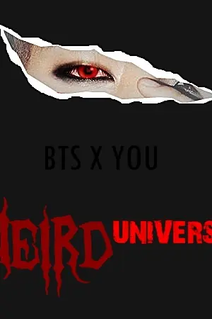 ปกนิยาย [ FIC BTS X YOU ] Weird University