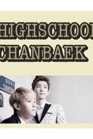 ปกนิยาย [THE END] High School - rich [chanbaek , kai , do]