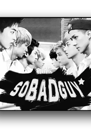 ปกนิยาย [Fic: Exo] soBADGUY | LUMIN feat.HUNYEOL+All exo