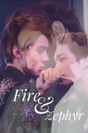 ปกนิยาย Fire and Zephyr [Sekai][Chankai]