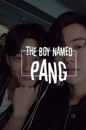 ปกนิยาย THE BOY NAMED PANG