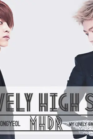 ปกนิยาย [Fic] My Lovely High School (Shi woo x Hwang Sung Yeol)