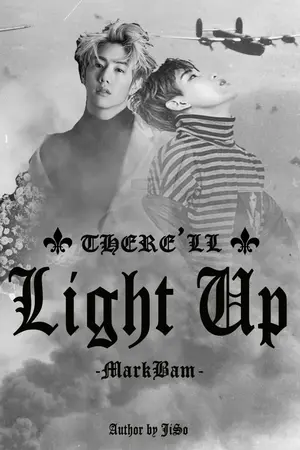 ปกนิยาย There'll Light Up [MarkBam]