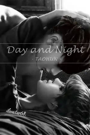 ปกนิยาย Day and Night [TAOHUN] 18+