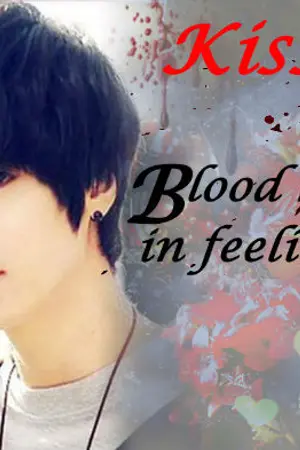 ปกนิยาย Blood Hot In Feeling  เสพติดเลือด แลกรัก