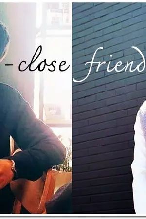 ปกนิยาย CloseFriend ; [Yaoi]