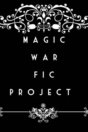 ปกนิยาย Magic War Fic Project