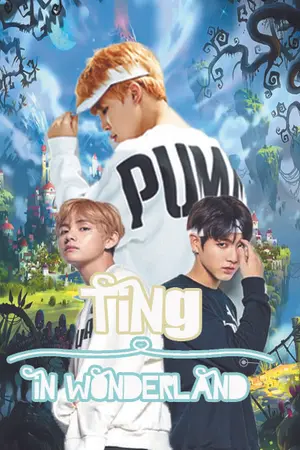 ปกนิยาย 「VMIN ft. JUNGKOOK」 ♣ Ting in Wonderland